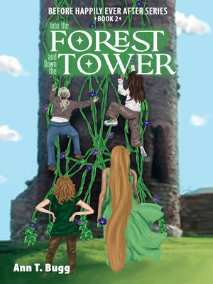 Into the Forest and Down the Tower - ebook